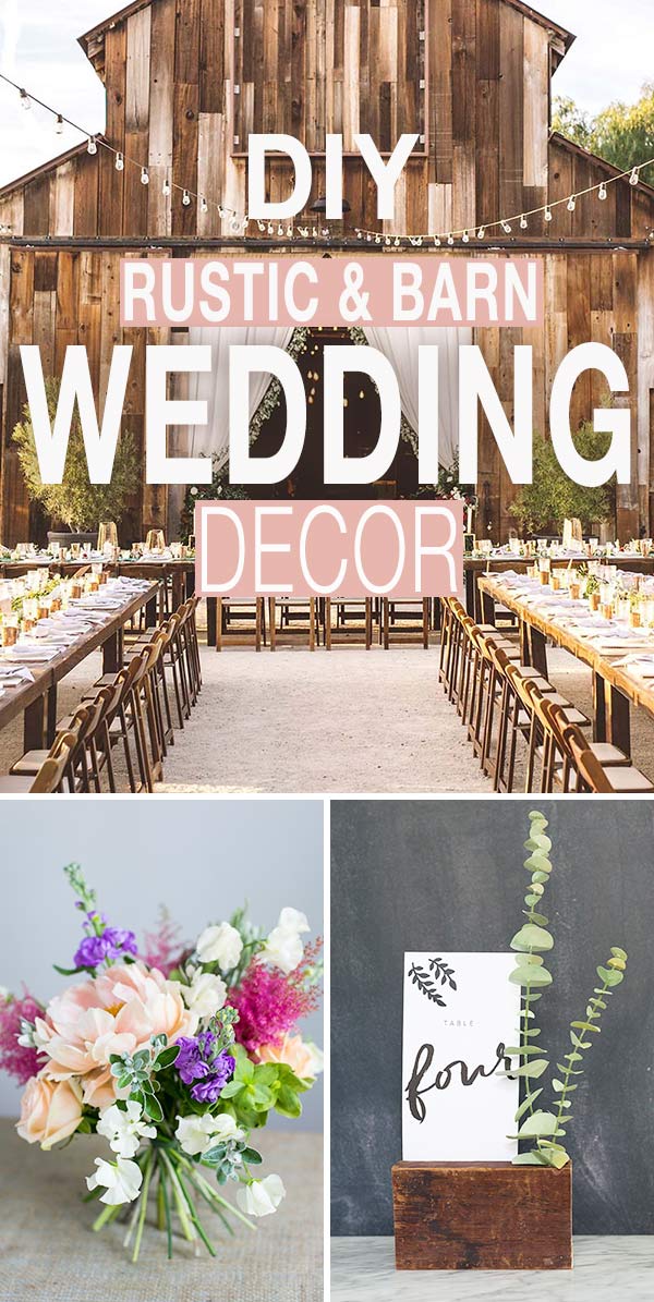 Rustic & Barn Weddings DIY Wedding Decor • OhMeOhMy Blog