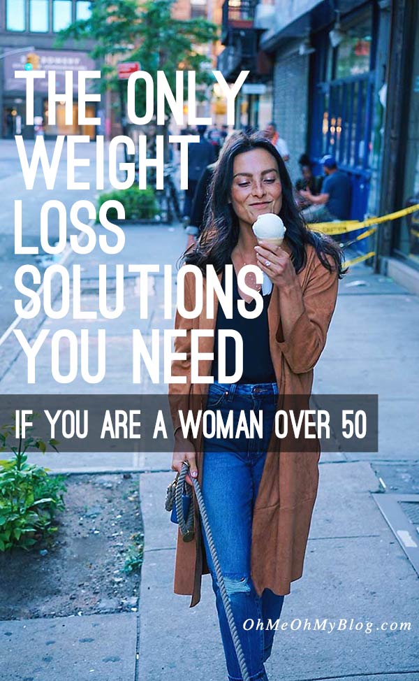 The Only Weight Loss Solutions You Need If You Are a Woman Over 50