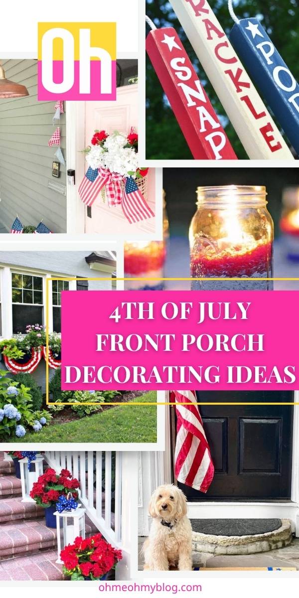 Cover image with collage of 4th of July front porch decorating ideas